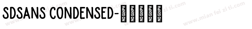 SDSans Condensed字体转换